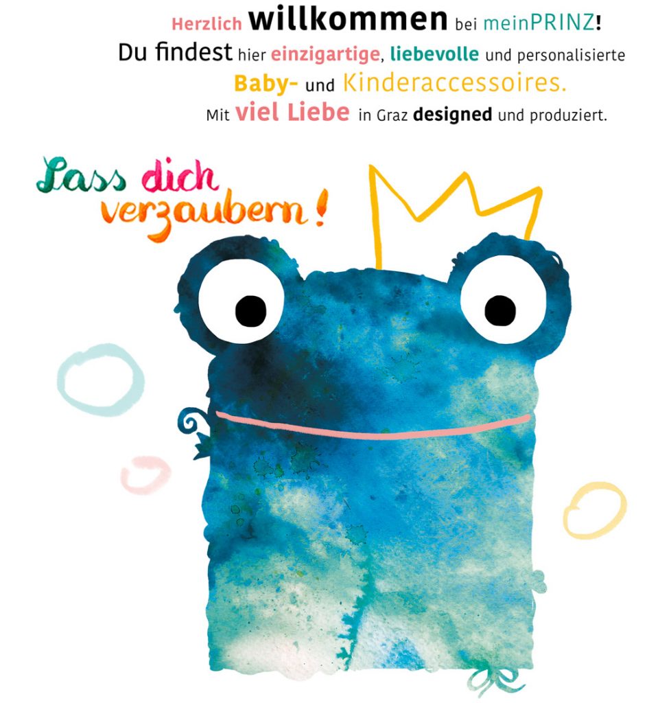 Herzlich willkommen bei meinPRINZ! Du findest hier einzigartige, liebevolle und personalisierte Baby- und Kinderaccessoires. Mit viel Liebe in Graz designed und produziert. 